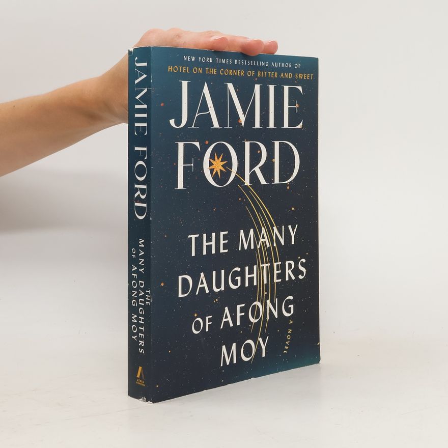 Jamie Ford Many Daughters of Afong Moy