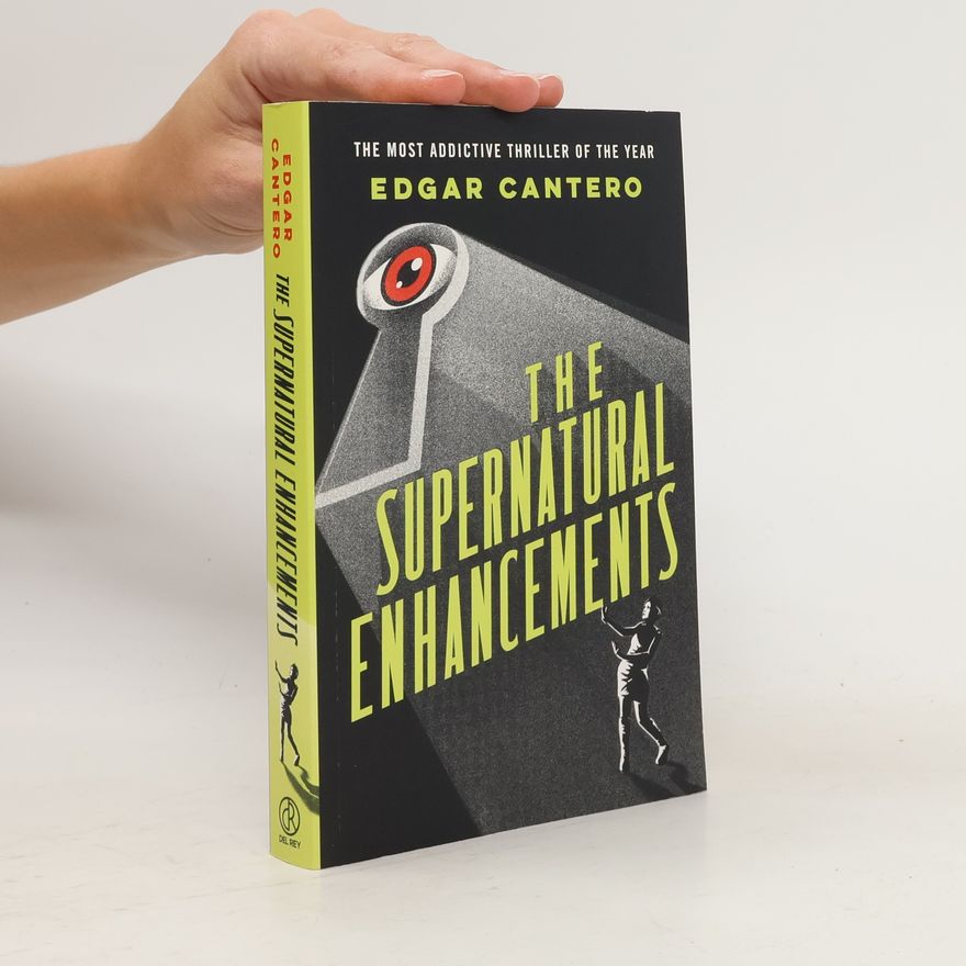 Edgar Cantero The Supernatural Enhancements