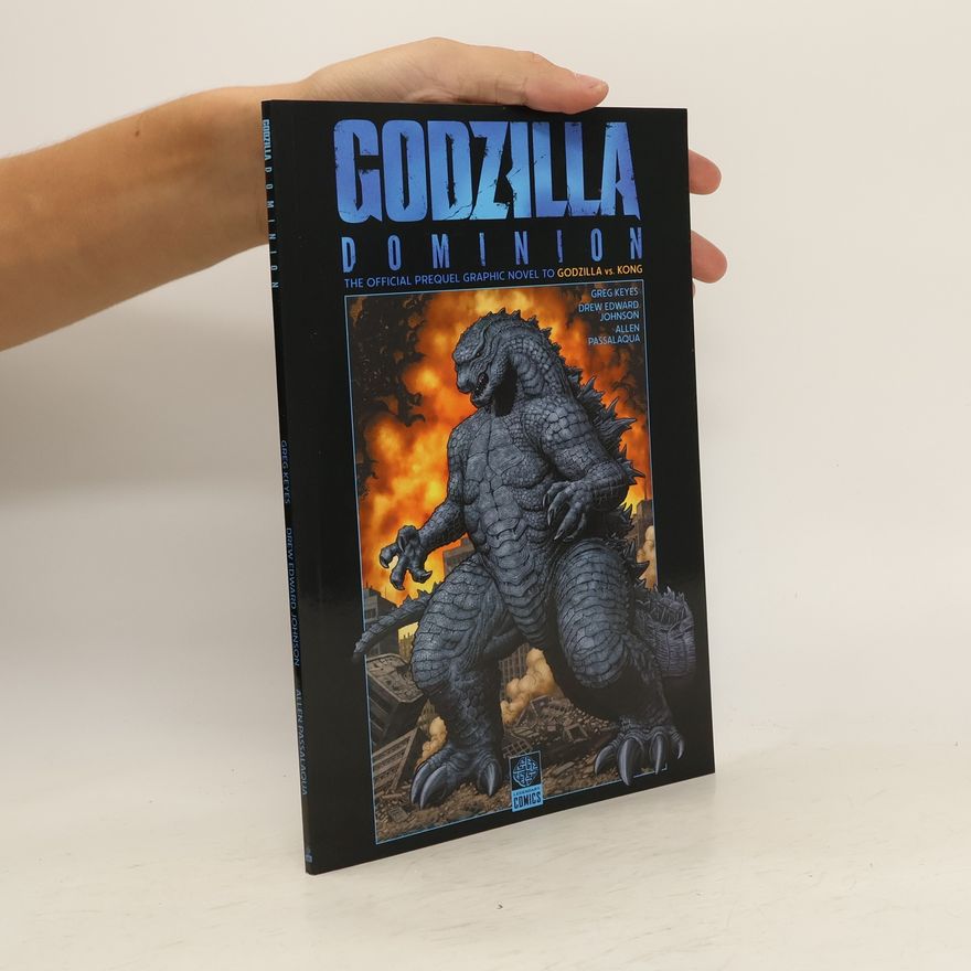 Allen Passalaqua Godzilla. Dominion