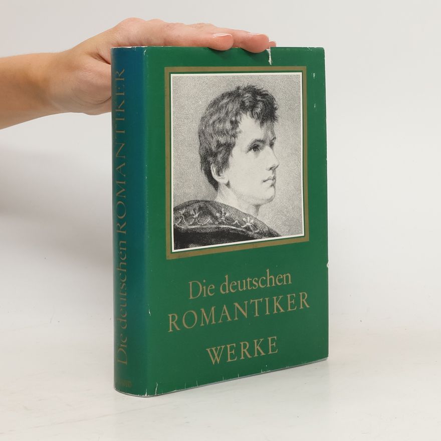 Various authors Die deutschen Romantiker