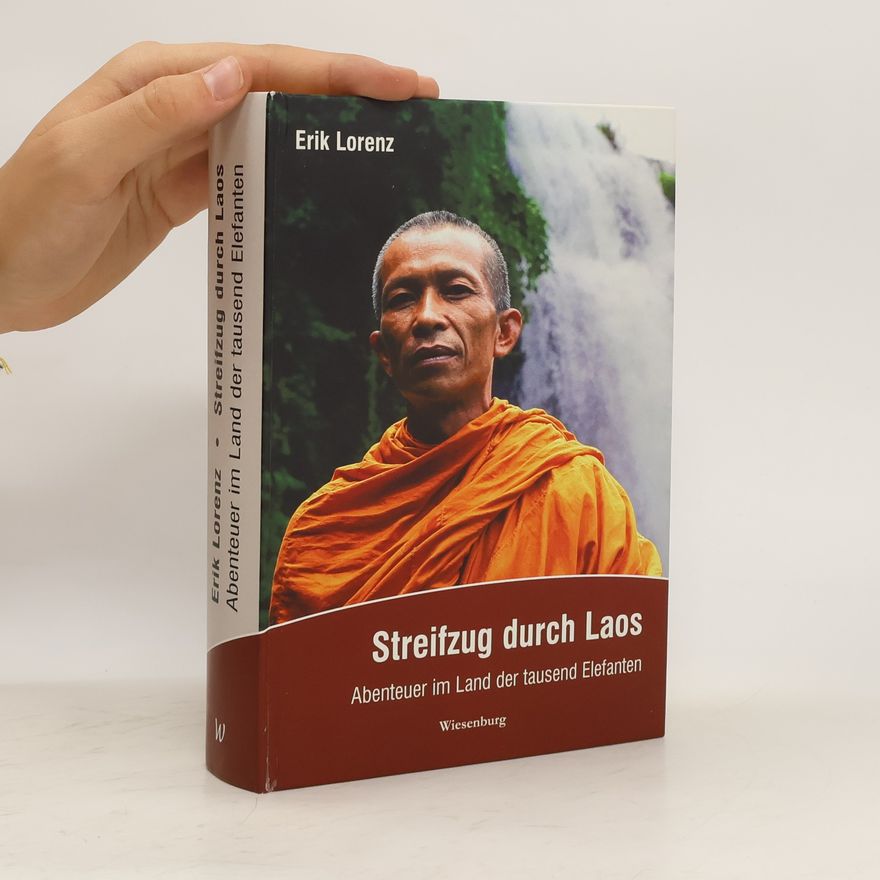 Erik Lorenz Streifzug durch Laos