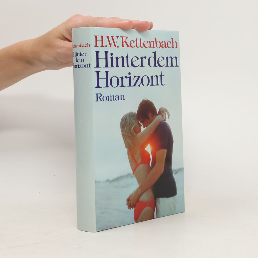 H. W. Kettenbach Hinter dem Horizont