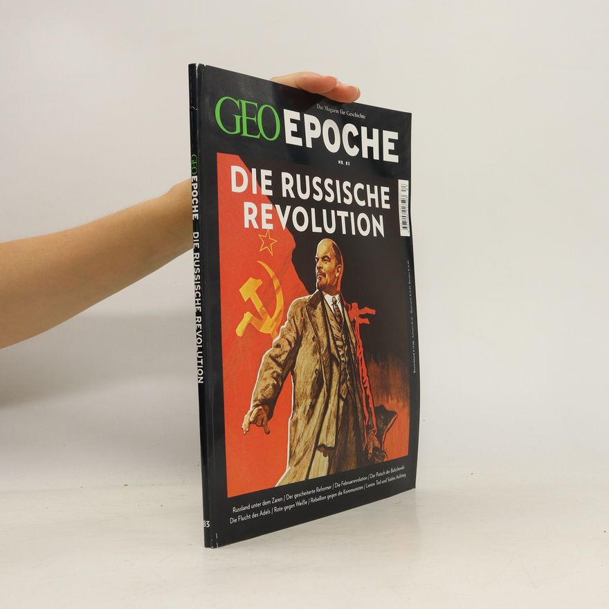 Autorenkollektiv GEO Epoche Die Russische Revolution 83
