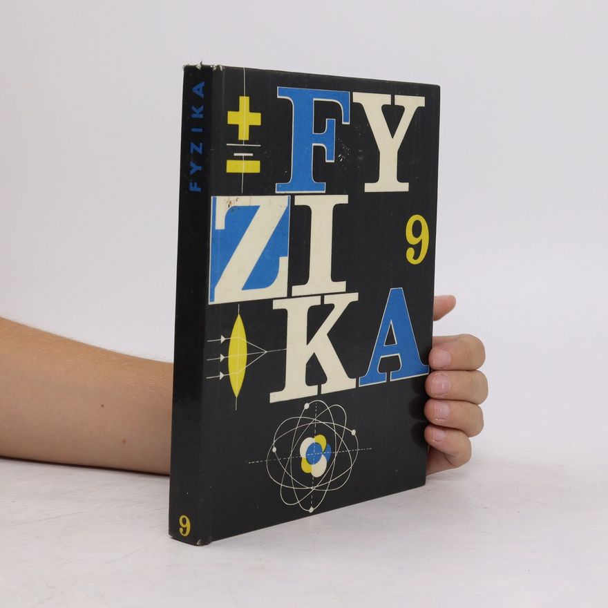 Josef Fuka Fyzika 9. Pre 9. ročník základnej devätročnej školy