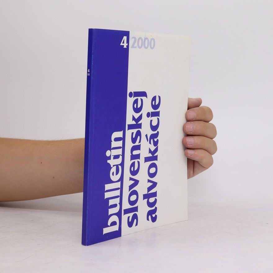 Various authors Bulletin slovenskej advokácie 4/2000