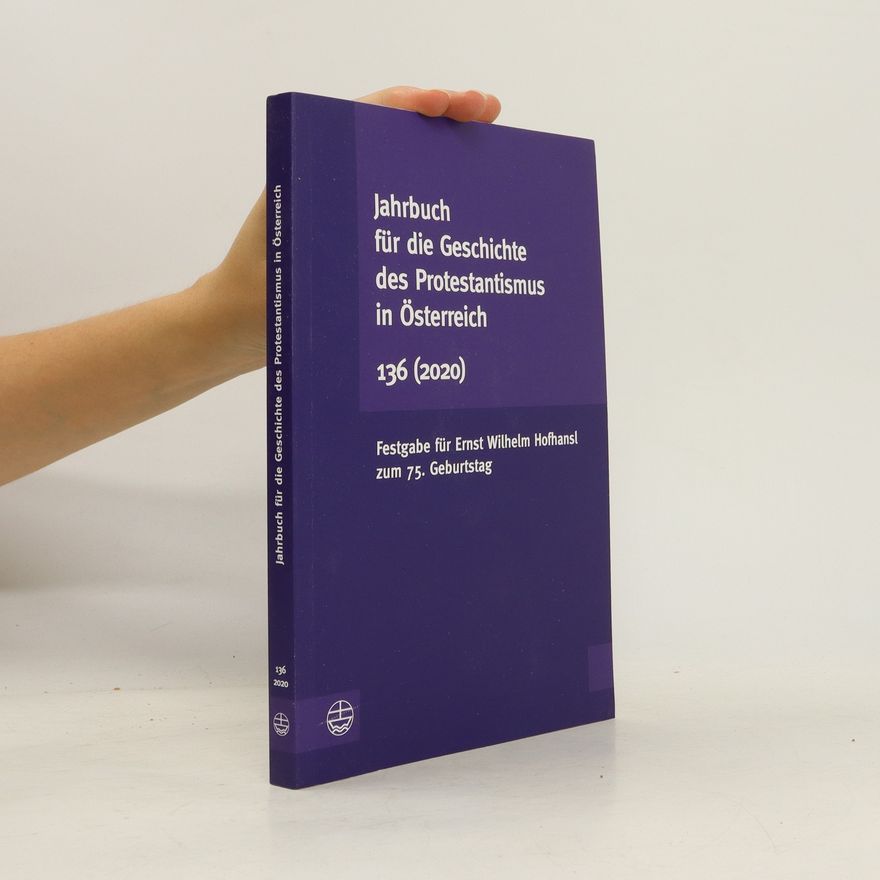 Karl Walter Schwarz Jahrbuch für die Geschichte des Protestantismus in Österreich 136 (2020)