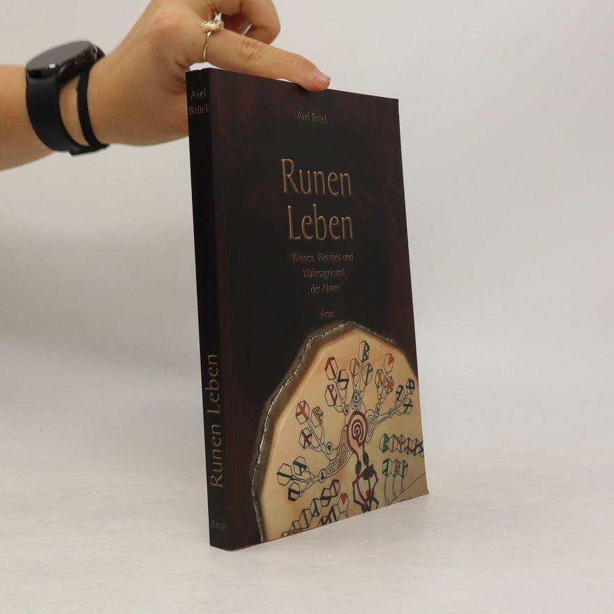 Axel Brück Runen Leben