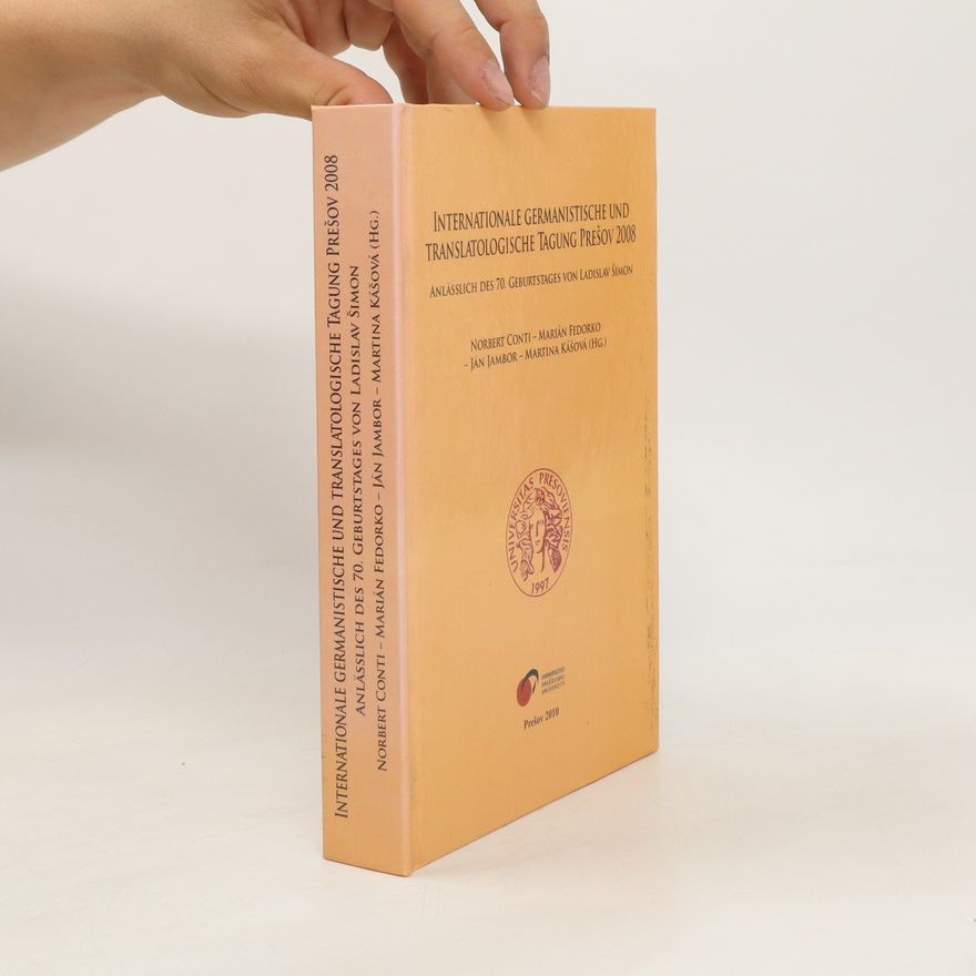 Norbert Conti Internationale Germanistische und Translatologische Tagung Prešov 2008