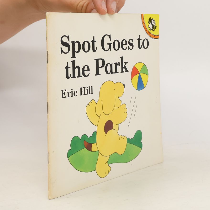 Eric Hill Spot Goes to the Park