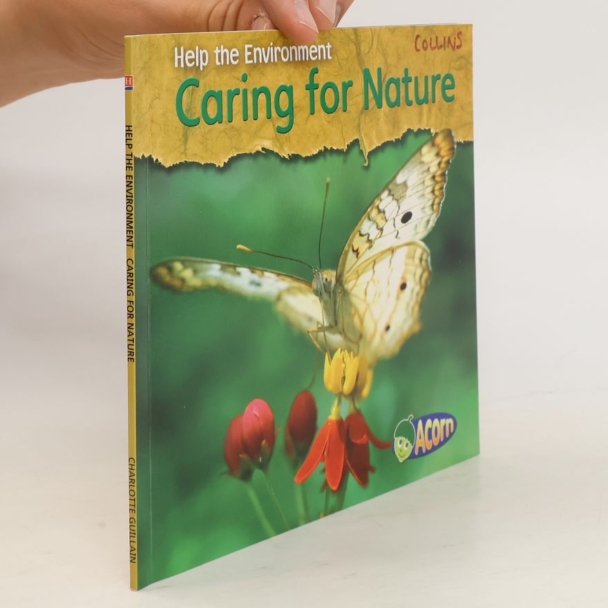 Charlotte Guillain Caring for Nature