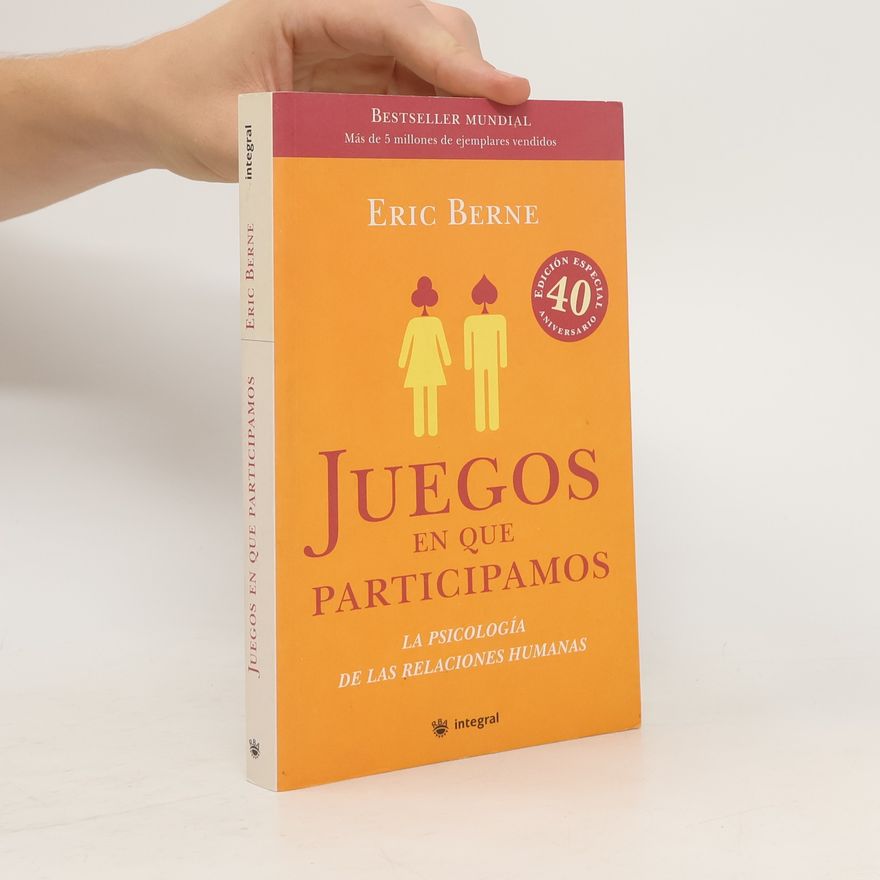 Eric Berne Juegos en que participamos