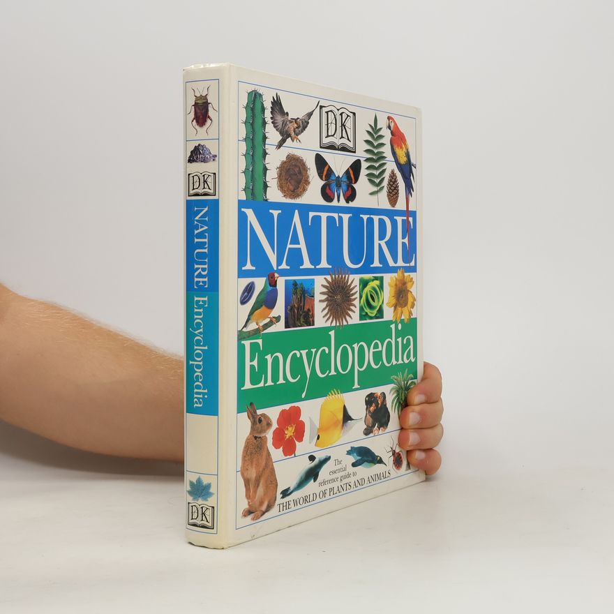 Various authors The DK Nature Encyclopedia