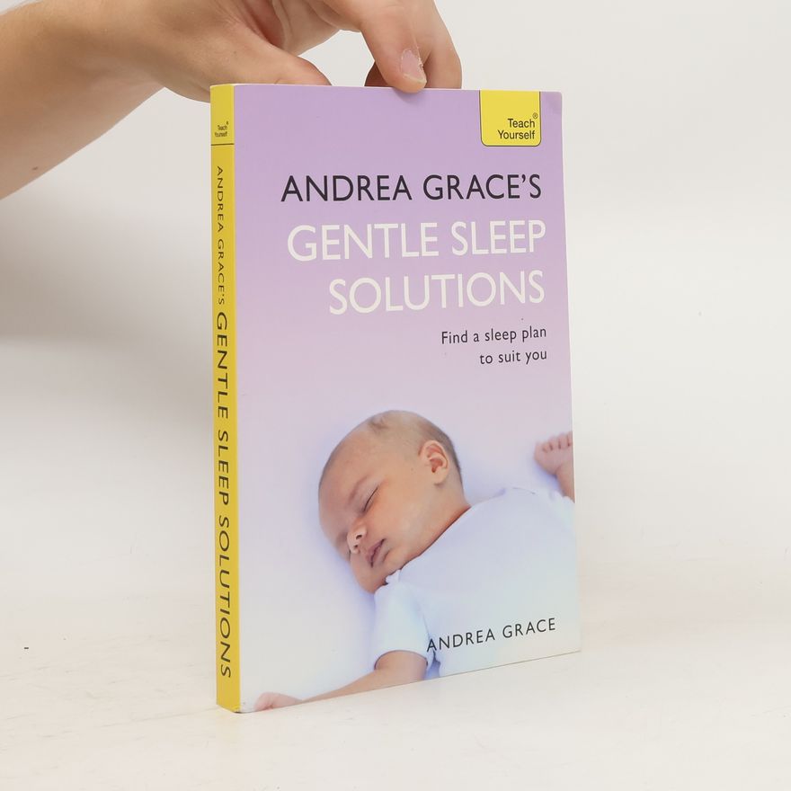 Andrea Grace Andrea Grace's Gentle Sleep Solutions