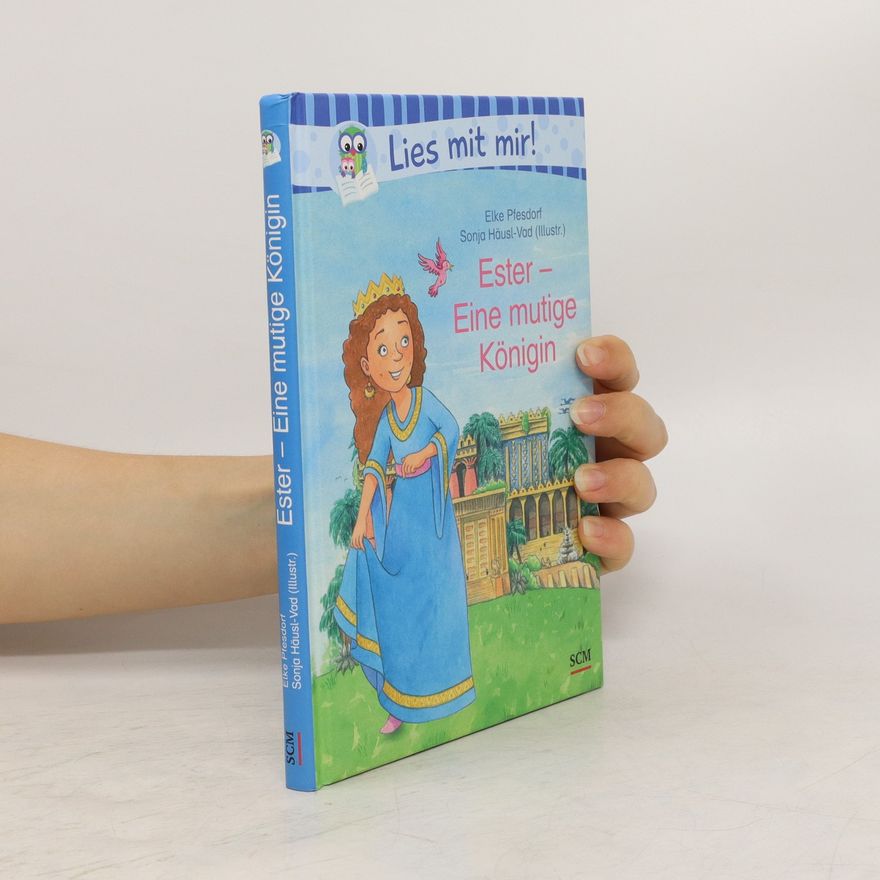 Elke Pfesdorf Ester - eine mutige Königin