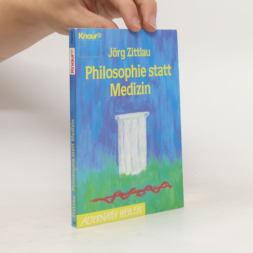 Jörg Zittlau Philosophie statt Medizin