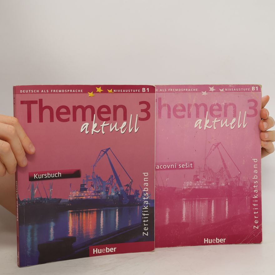 Various authors Themen aktuell 3. Kursbuch + pracovní sešit. B1