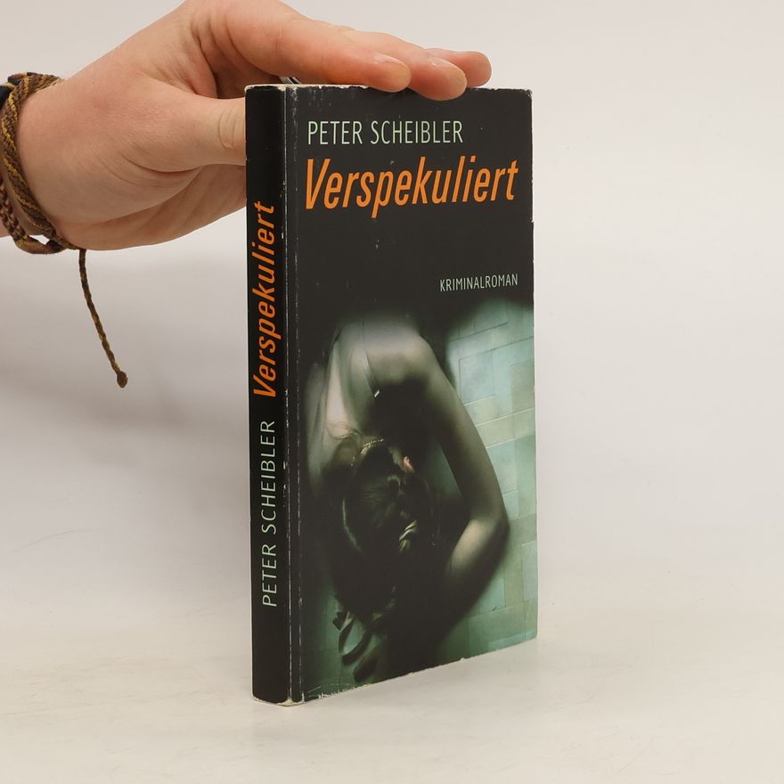 Peter Scheibler Verspekuliert