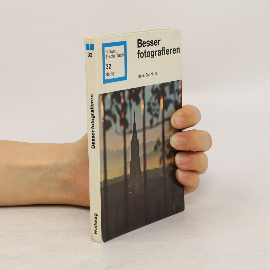 Hans Sponholz Besser fotografieren