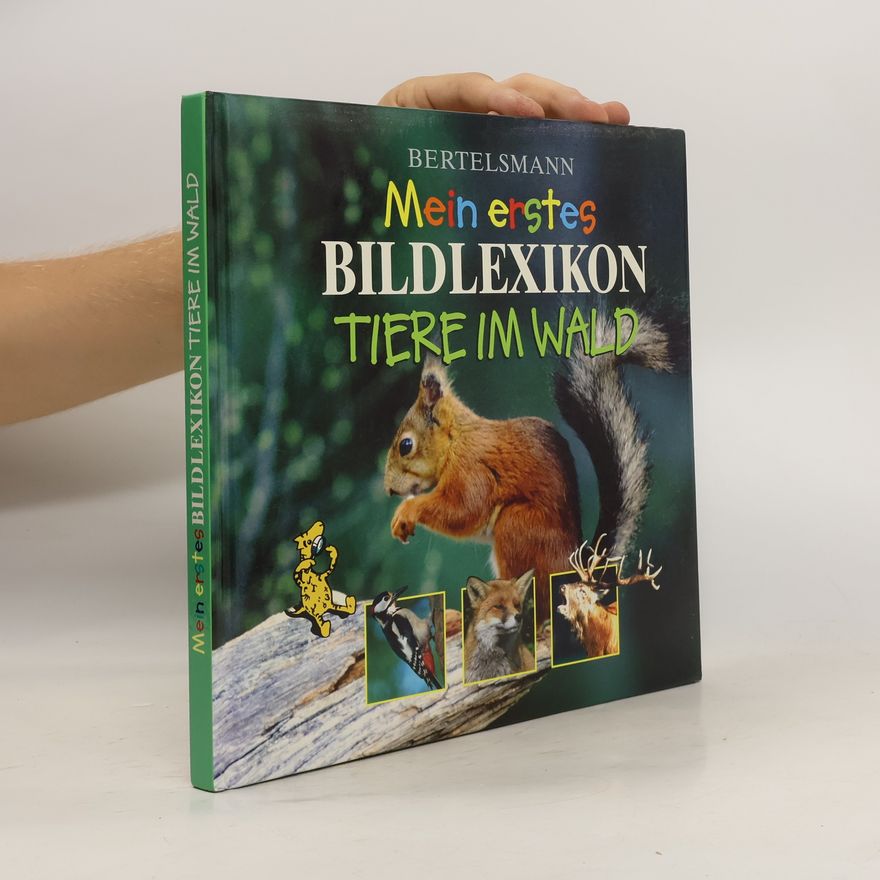 Antje Kleinelümern-Depping Bertelsmann, Mein erstes Bildlexikon Tiere im Wald