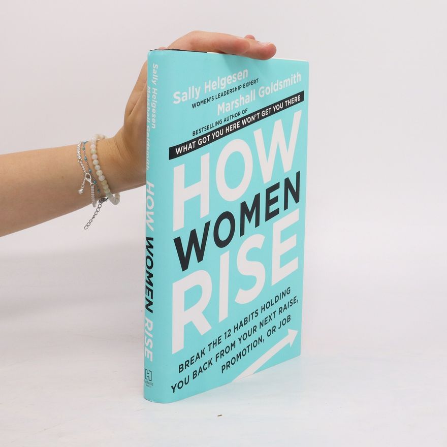 Sally Helgesen How Women Rise