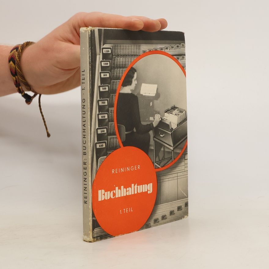 Erron Reininger Lehrbuch der Buchhaltung für mittlere kaufmännische Lehranstalten. 1. Teil