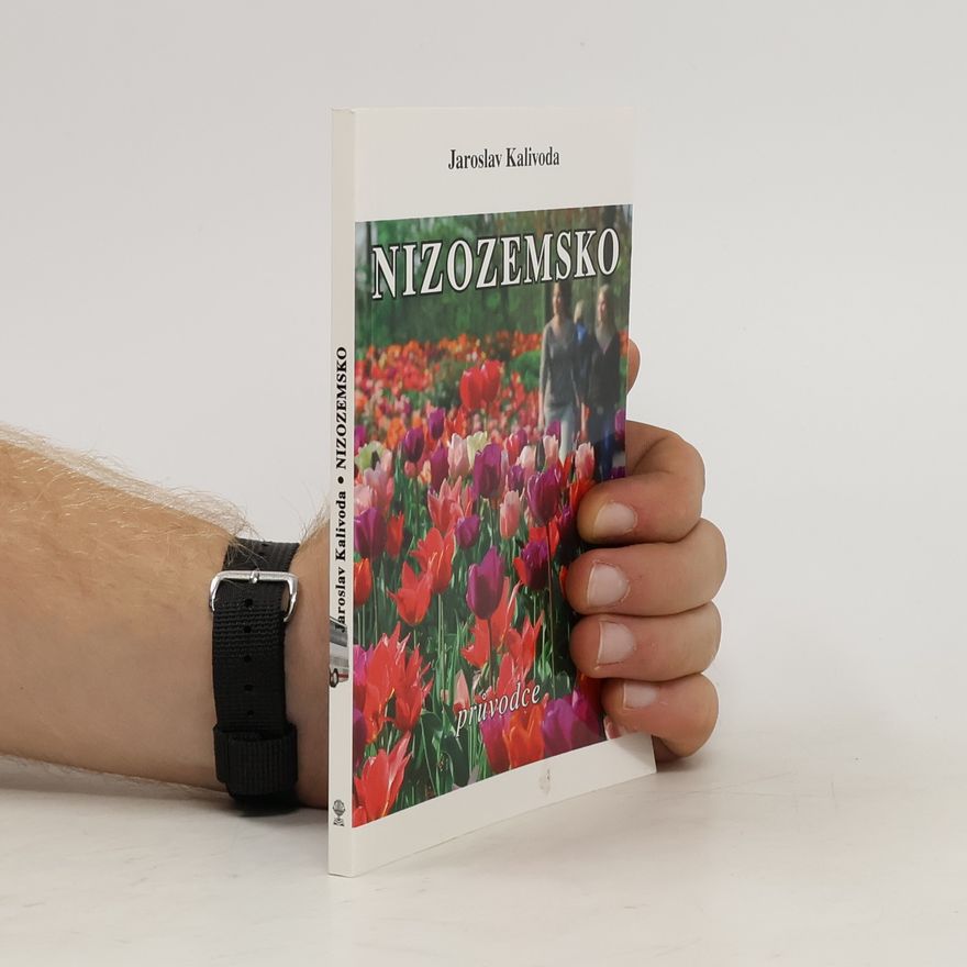 Jaroslav Kalivoda Nizozemsko - Průvodce