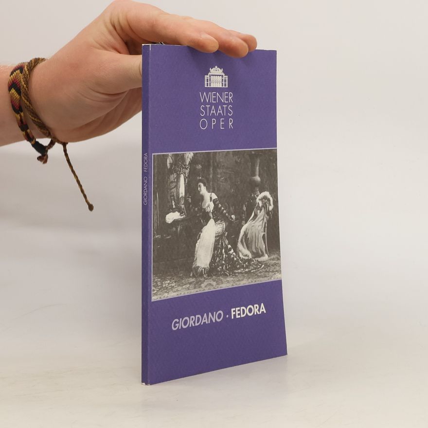 Autorenkollektiv Fedora. Wiener Staats oper