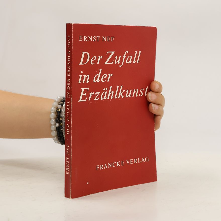 Ernst Nef Der Zufall in der Erzählkunst