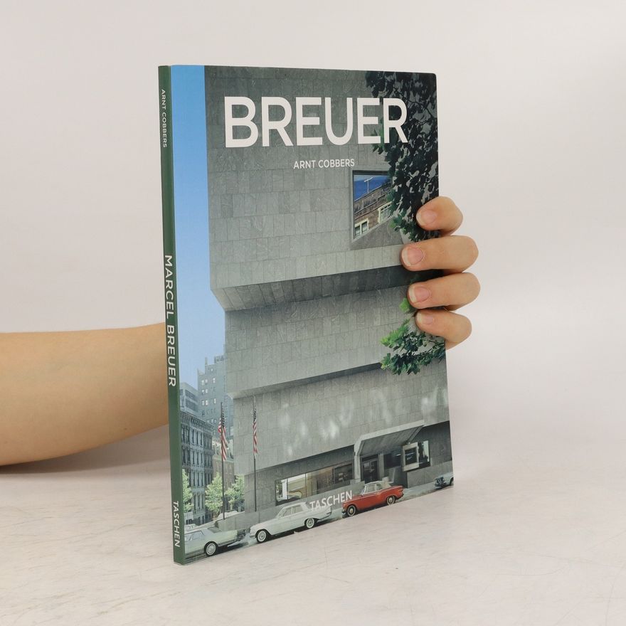Arnt Cobbers Marcel Breuer