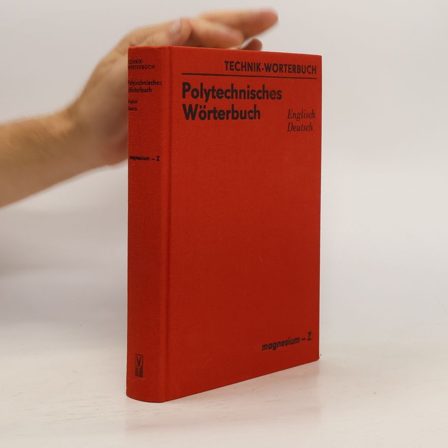 Rudolf Walther Polytechnisches Wörterbuch. Englisch-Deutsch