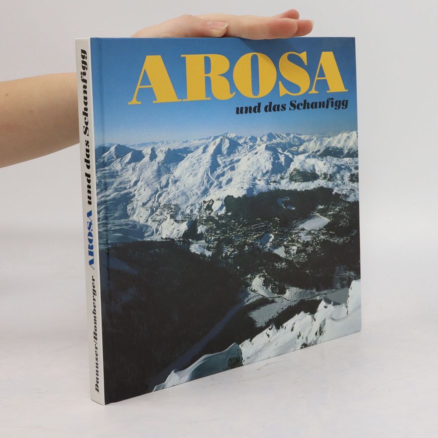 Robert Homberger Arosa und das Schanfigg