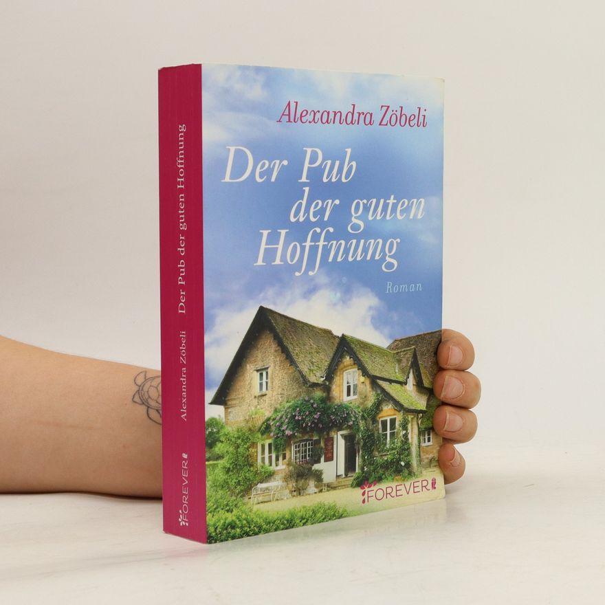 Alexandra Zöbeli Der Pub der guten Hoffnung
