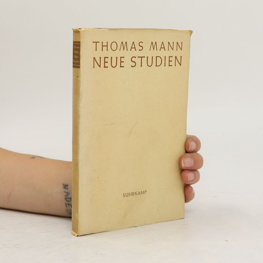 Thomas Mann Neue Studien