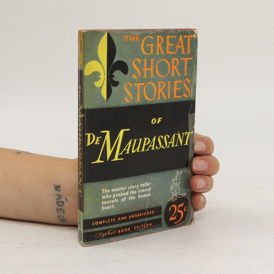 Guy de Maupassant The Great Short Stories of De Maupassant