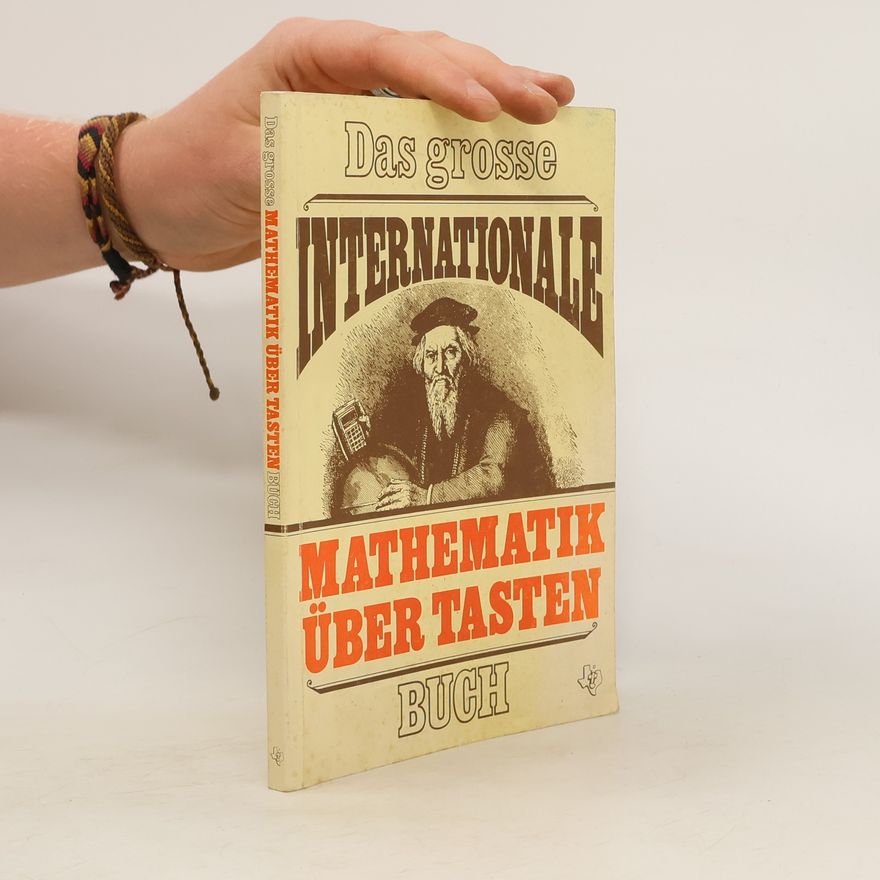 Ralph A. Oliva Das grosse internationale Buch Mathematik über Tasten
