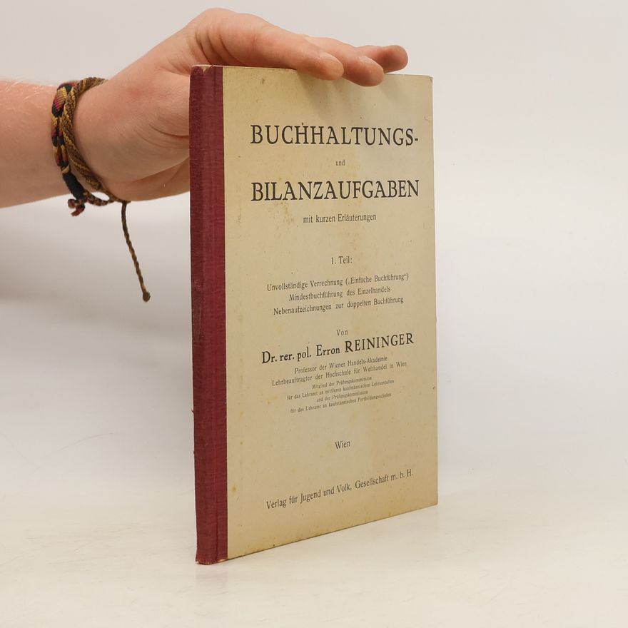 Autorenkollektiv Buchhaltungs und Bilanzaufgaben mit kurzen Erläuterungen