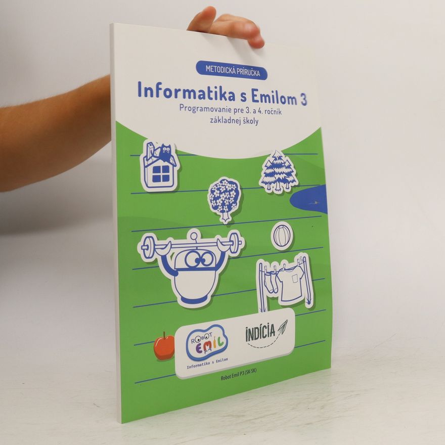 Kolektiv autorů Informatika s Emilom 3. Metodická príručka