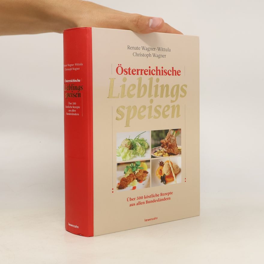 Renate Wagner-Rieger Österreichische Lieblingsspeisen