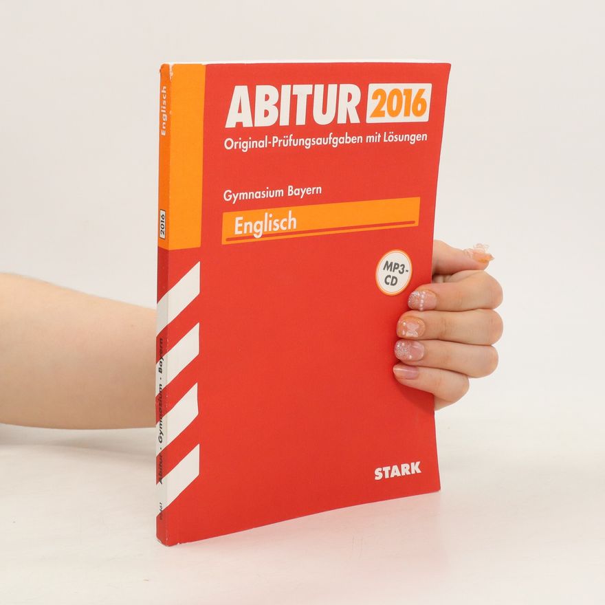 Autorenkollektiv Abitur 2016. Original- Prüfungsaufgaben mit Lösungen