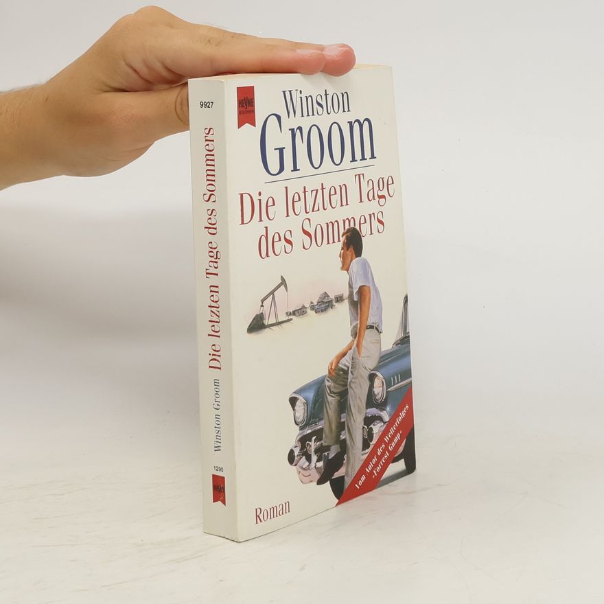 Winston Groom Die letzten Tage des Sommers
