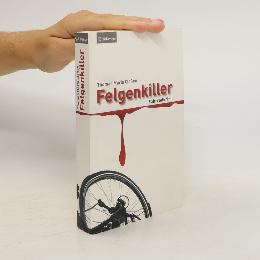 Thomas Maria Claßen Felgenkiller