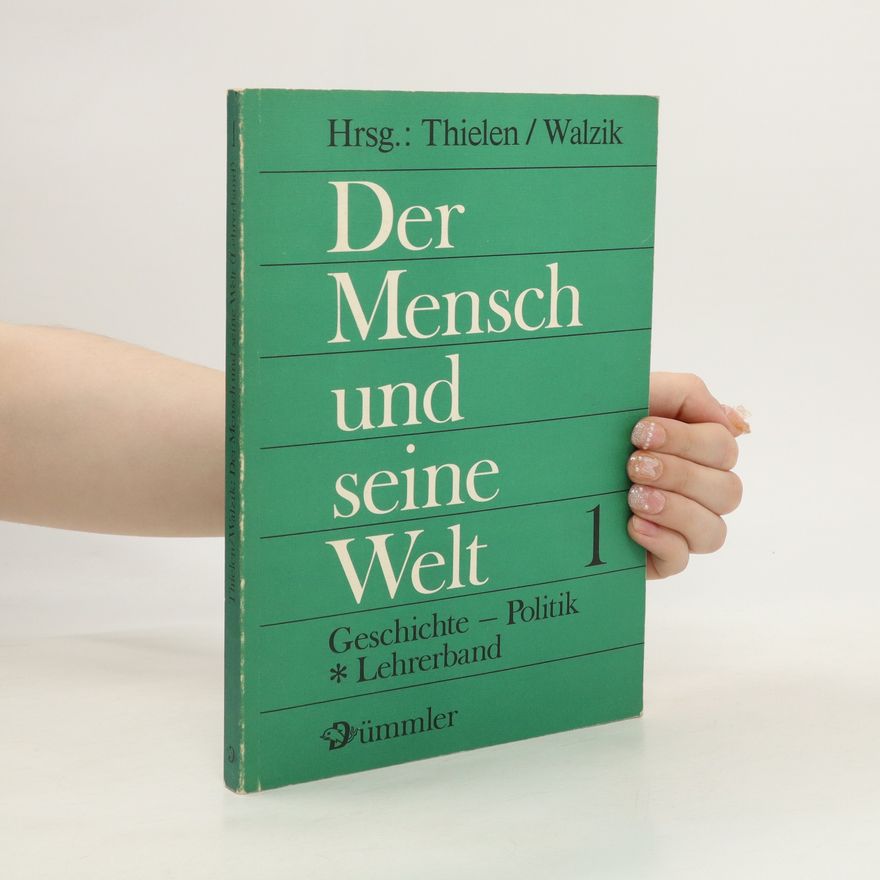Autorenkollektiv Der Mensch und seine Welt 1
