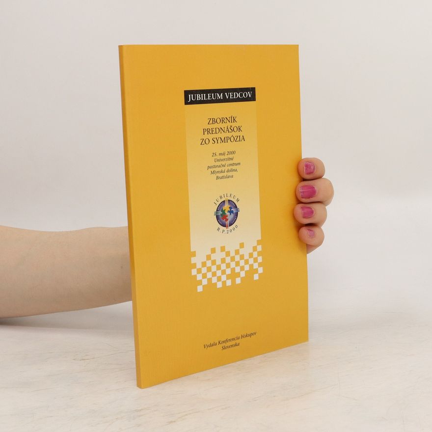 Various authors Jubileum vedcov. Zborník prednášok zo sympózia