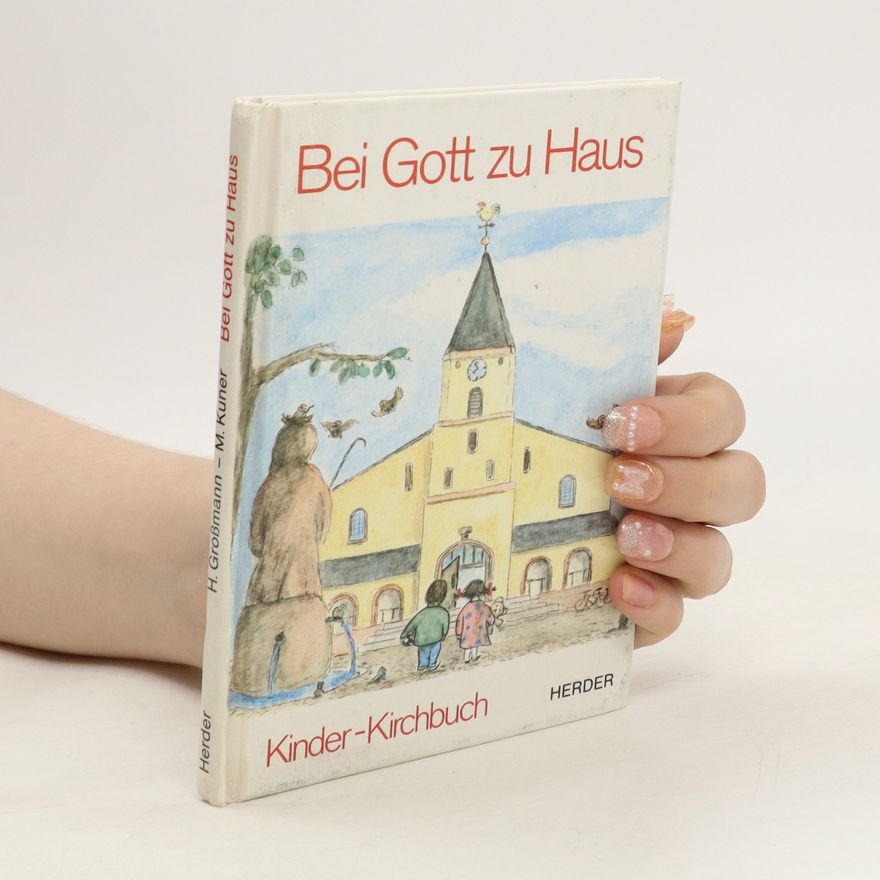 Autorenkollektiv Bei Gott zu Haus