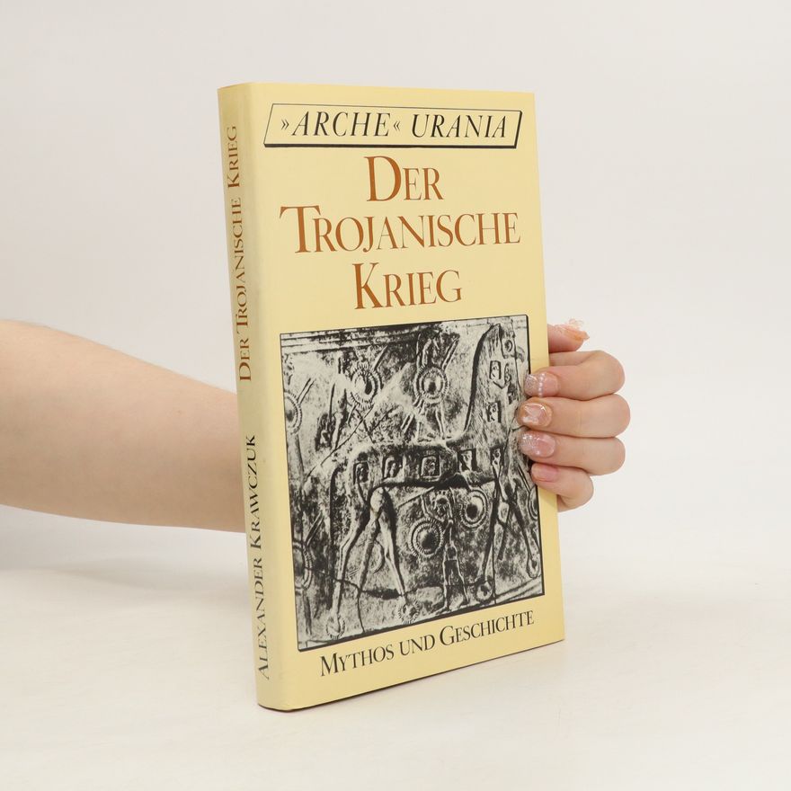 Aleksander Krawczuk Der Trojanische Krieg