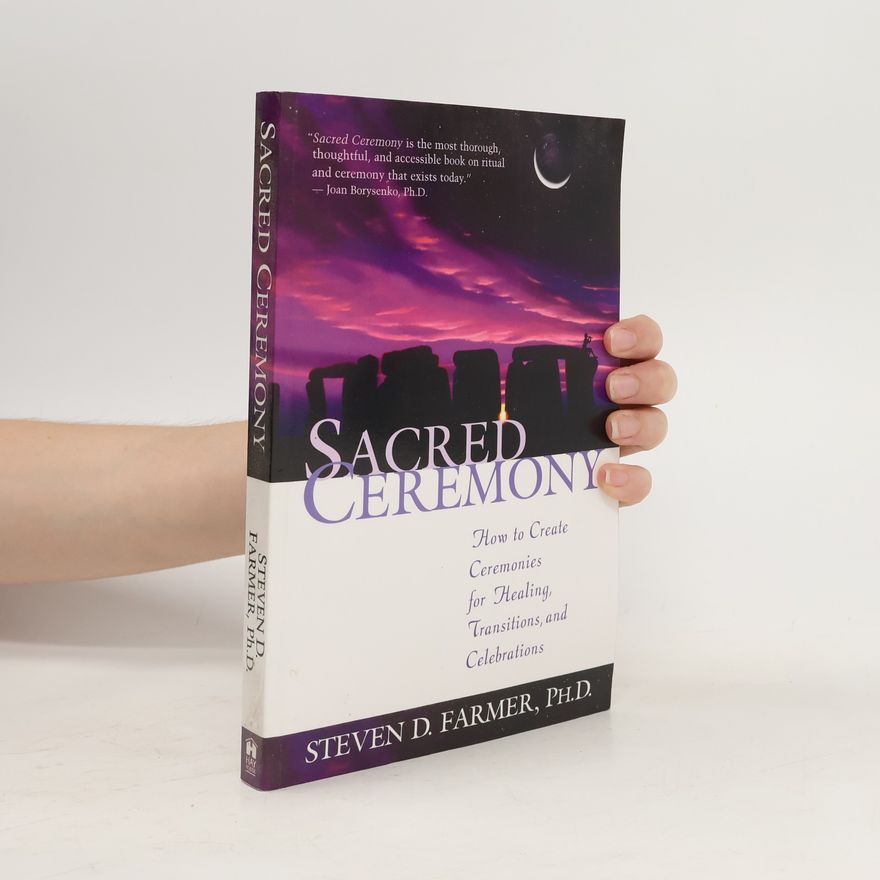Steven D. Farmer Sacred Ceremony