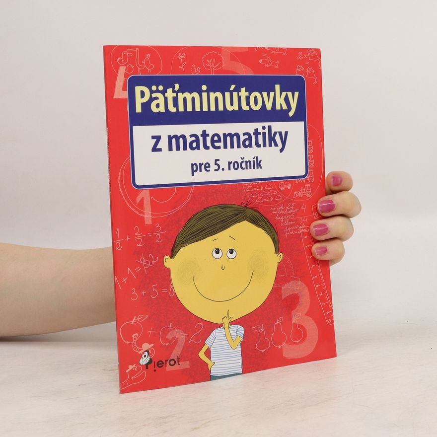 Autorenkollektiv Päťminútovky z matematiky pre 5. ročník