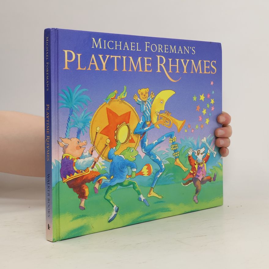 Michael Foreman Michael Foreman's Playtime Rhymes