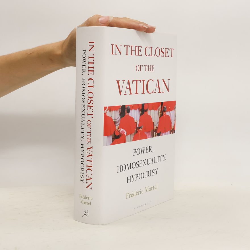 Frédéric Martel In the Closet of the Vatican