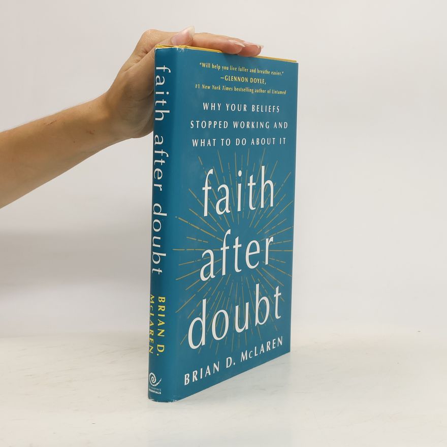 Brian D. Mclaren Faith After Doubt